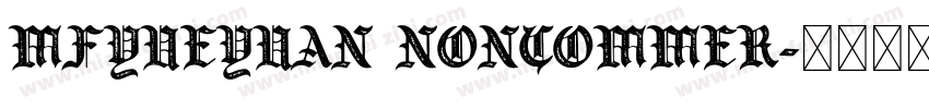 mfyueyuan noncommer字体转换